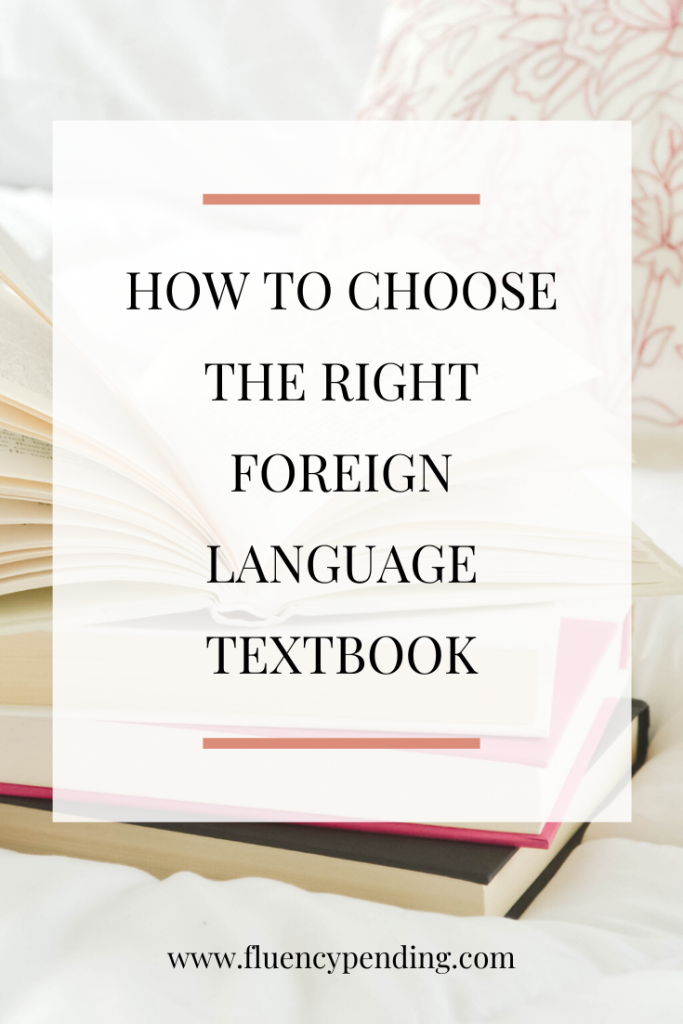 How to Choose the Right Foreign Language Textbook